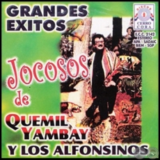 GRANDES ÉXITOS JOCOSOS DE QUEMIL YAMBAY - Año 2005